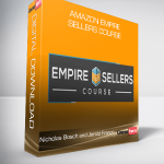 Nicholas Bosch and Jerold Franco – Amazon Empire Sellers Course