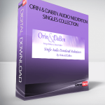 Orin & Daben Audio Meditation Singles Collection