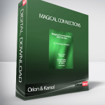 Orion & Kamal – Magical Connections