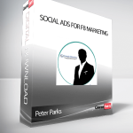 Peter Parks – Social Ads For FB Marketing