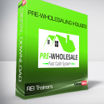 REI Trainers – PRE-Wholesaling Houses