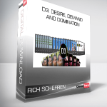 Rich Schefren – D3: Desire, Demand and Domination