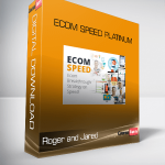 Roger and Jared – eCom Speed Platinum