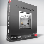 Russ Horn – The Forex Equinox