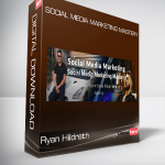 Ryan Hildreth – Social Media Marketing Mastery