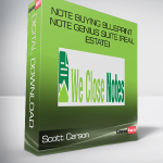 Scott Carson – Note Buying Blueprint – Note Genius Suite [Real Estate]