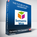 Semantic Web Optimization Training – The Future of SEO + Membership