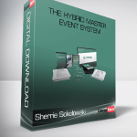 Sherrie Sokolowski – The Hybrid Master Event System