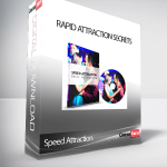 Speed Attraction – Rapid Attraction Secrets