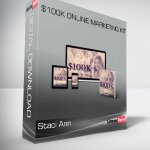 Staci Ann – $100K Online Marketing Kit