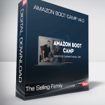 The Selling Family – Amazon Boot Camp V4.0