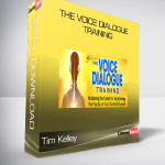 Tim Kelley – The Voice Dialogue Training