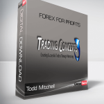 Todd Mitchell – Forex for Profits