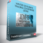 TradeSmart University – Winter 2016 Ignite Trading Conference (2016)