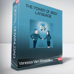 Vanessa Van Edwards – The Power of Body Language