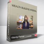 Wendy Patton – Wealth Building Arsenal