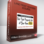 William Bronchick – Land Trust Advanced eCourse