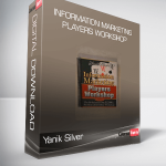 Yanik Silver – Information Marketing Players Workshop