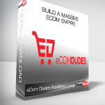 eCom Dudes Academy – Build a Massive eCom Empire