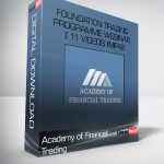 Academy of Financial Trading: Foundation Trading Programme Webinar [ 11 Videos (Mp4)]