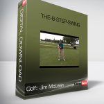 Golf:: Jim McLean – The-8-Step-Swing