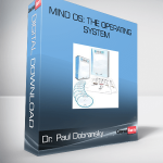 Dr. Paul Dobransky – Mind OS: The Operating System