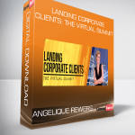 Angelique Rewers – Landing Corporate Clients: The Virtual Summit