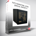 Dan Kennedy – Info Marketing Letter – Special Report 21