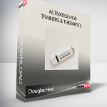 Douglas Heel – Activation for Trainers & Therapists