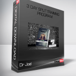 Dr Joel – 3 Day Split Training Program