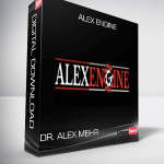 Dr. Alex Mehr – Alex Engine