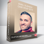 Duston McGroarty – Email Business Case Study 2018