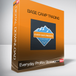 Everyday Profits Strategy – Base Camp Trading