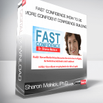 Fast Confidence [How To Be More Confident │Confidence Building] from Sharon Melnick, Ph.D.