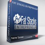 Fat Stacks Entrepreneur from Niche Tycoon