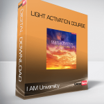 I AM University – Light Activation Course