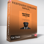 Independent Consulting Manual – Kai Davis