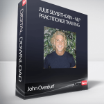 John Overdurf – Julie Silverthorn – NLP Practitioner Training