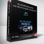 Jon Mac – Millionaire Challenge LIVE Replay & Legacy Collection