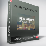 Retargeting AdWords – Josh Roache