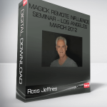 Ross Jeffries – Magick Remote Influence Seminar – Los Angeles March 2012