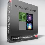 Sacred Acoustics – Whole Heart Bundle