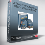 Tim Taylor – Ultimate Wealth System Self – Study Program