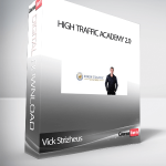 Vick Strizheus – High Traffic Academy 2.0