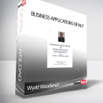 Wyatt Woodsmall – Business Applications of NLP