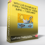 Forex Trading A-Z™ – With LIVE Examples of Forex Trading [51 Videos (MP4) + 7 Document (HTML)]