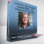 Mark Certo – Contact: The Ultimate Connection – The Tranquility Training Method