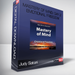 Judy Satori – Mastery of Mind: Day 2 – Emotional Freedom