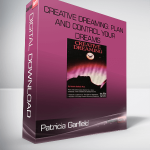 Patricia Garfield – Creative Dreaming: Plan And Control Your Dreams