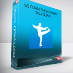 56 Form Chen Family Taiji Quan